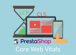 LCP, CLS és FID webes vitals-mutatók Prestashop